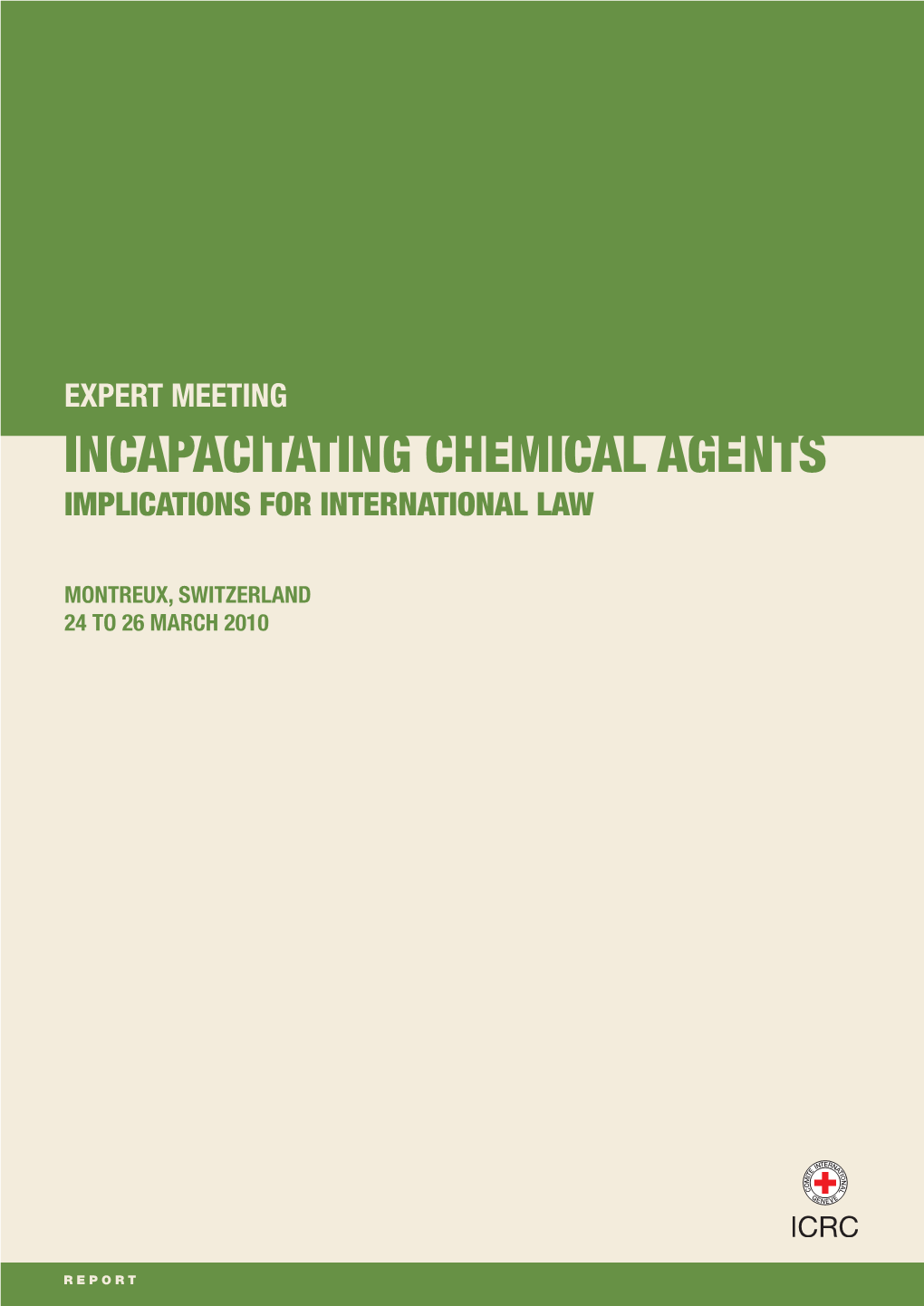 Incapacitating Chemical Agents Implications for International Law