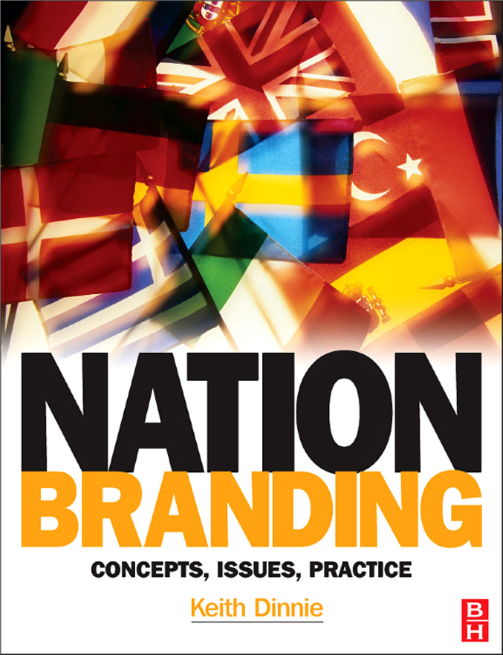 Nation Branding This Page Intentionally Left Blank Nation Branding Concepts, Issues, Practice