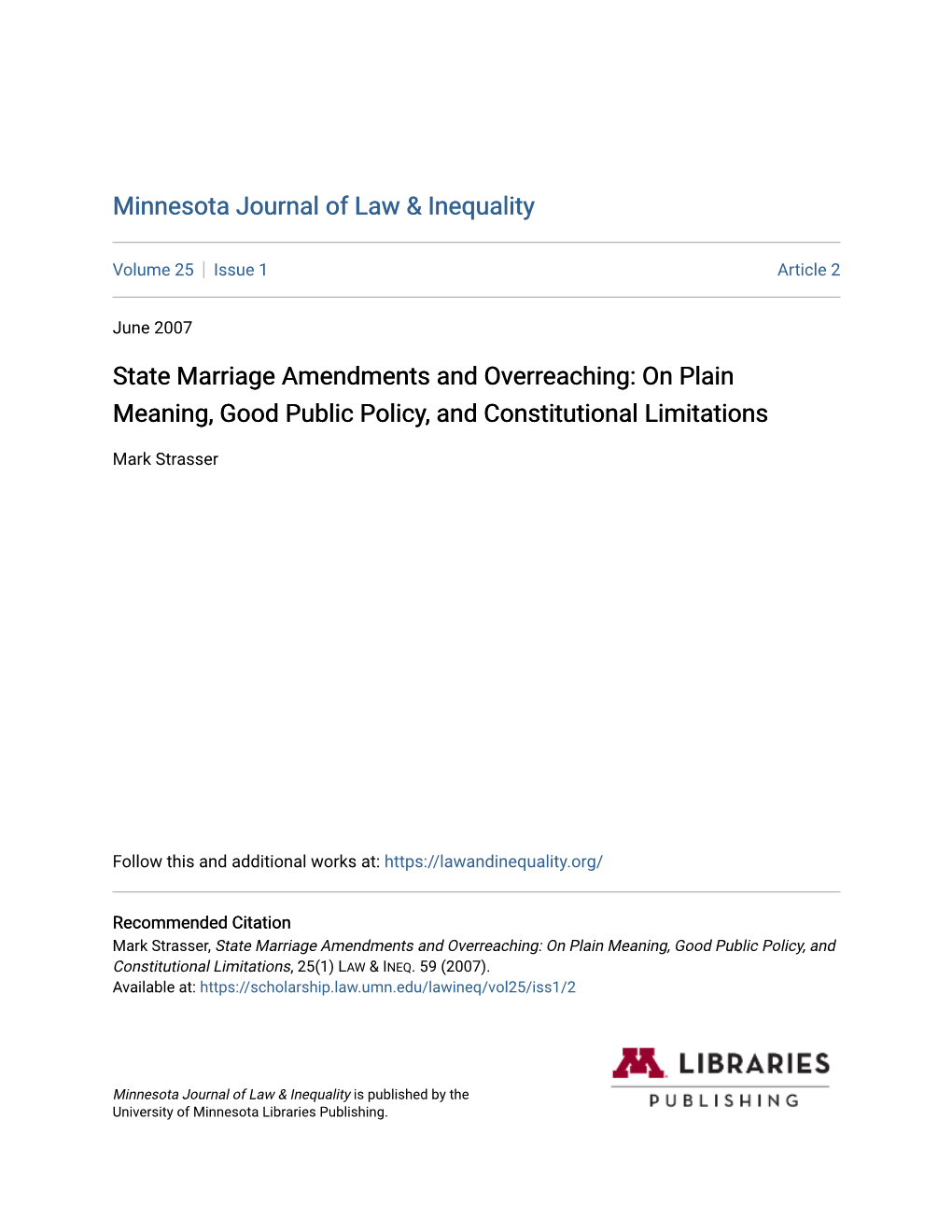 State Marriage Amendments and Overreaching: on Plain Meaning, Good Public Policy, and Constitutional Limitations