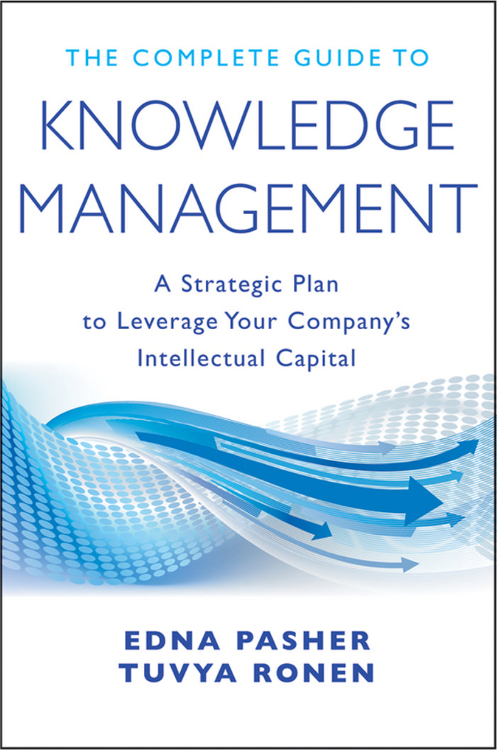 Complete Guide to Knowledge Management