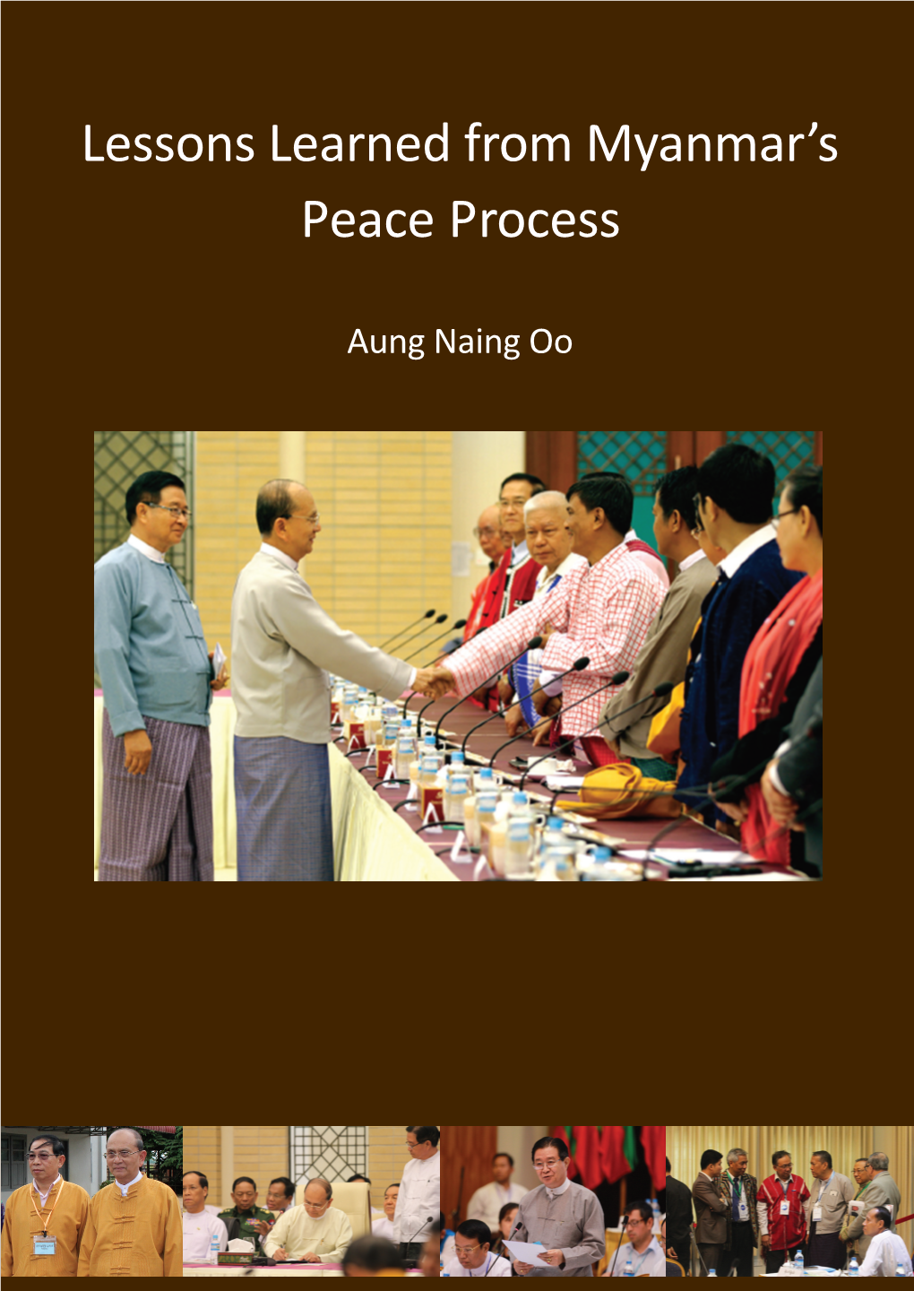 Lessons Learned from Myanmar's Peace Process