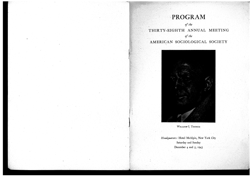 PROGRAM of the THIRTY-EIGHTH ANNUAL MEETING of the AMERICAN SOCIOLOGICAL SOCIETY