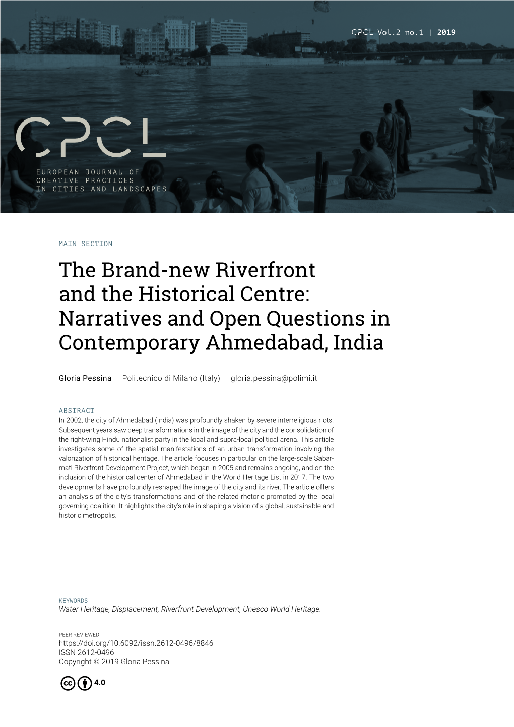 The Brand-New Riverfront and the Historical Centre: Narratives and Open Questions in Contemporary Ahmedabad, India