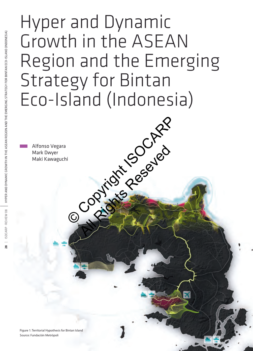 Hyper and Dynamic Growth in the ASEAN Region and the Emerging Strategy for Bintan Eco-Island (Indonesia)