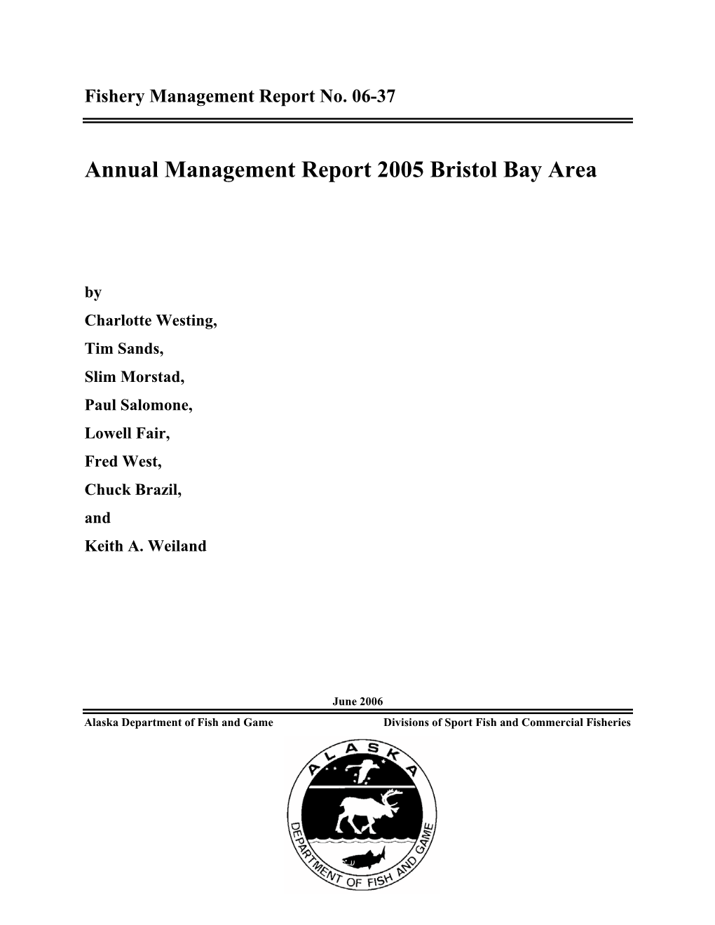 Annual Management Report 2005 Bristol Bay Area