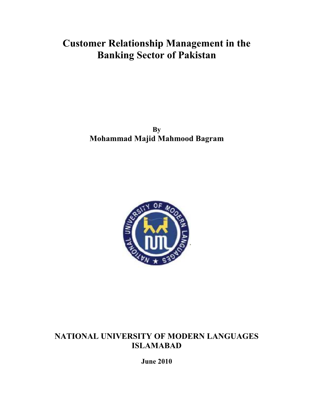 Customer Relationship Management in the Banking Sector of Pakistan