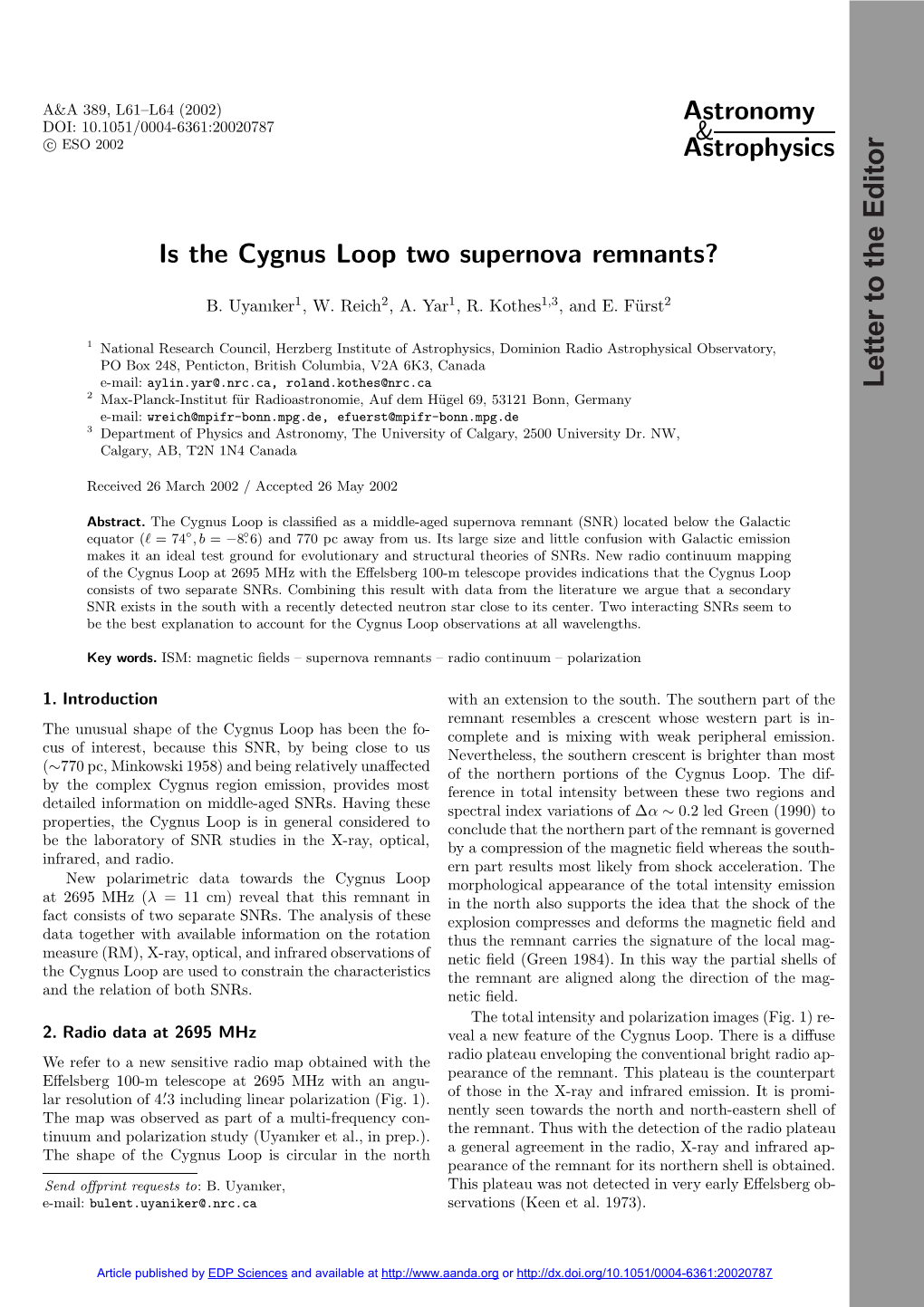 Is the Cygnus Loop Two Supernova Remnants?