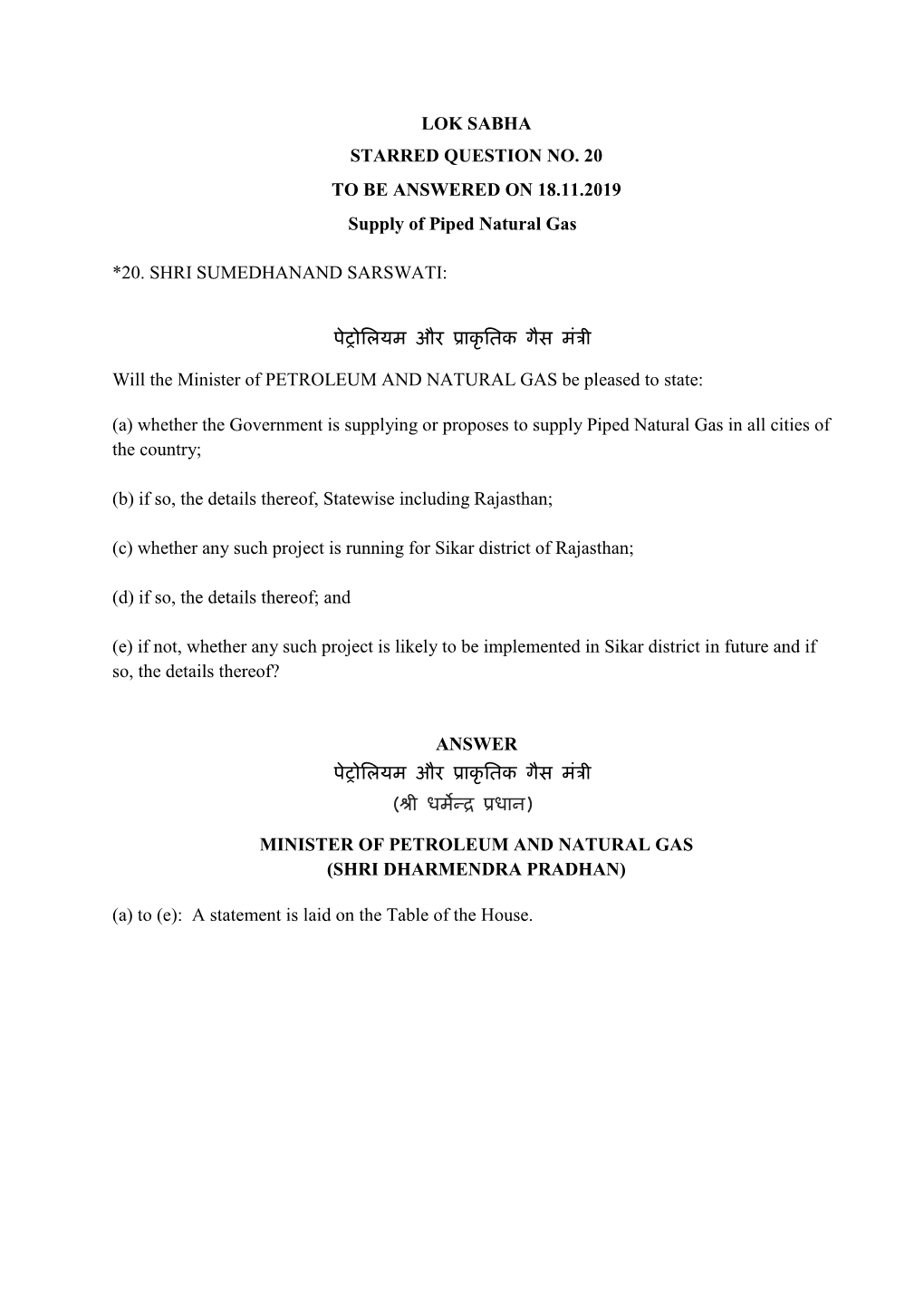LOK SABHA STARRED QUESTION NO. 20 to BE ANSWERED on 18.11.2019 REGARDING SUPPLY of PIPED NATURAL GAS List of Geographical Areas Covered Till 10Th CGD Bidding Round