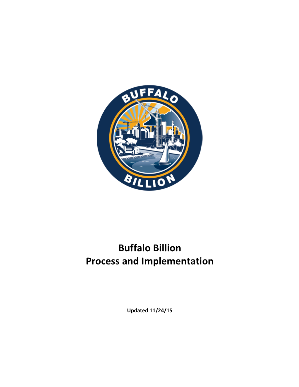 Buffalo Billion Process and Implementation
