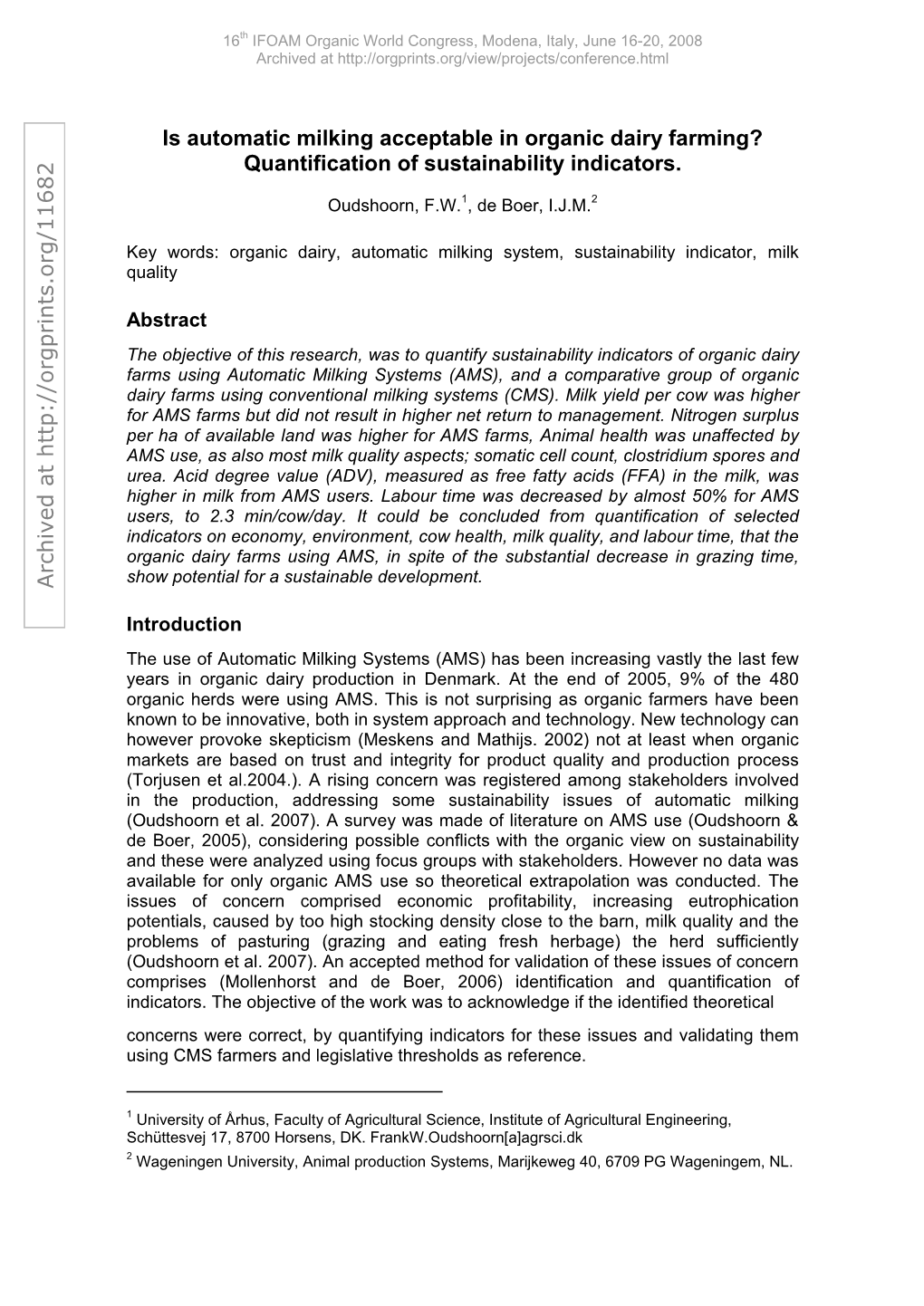 Is Automatic Milking Acceptable in Organic Dairy Farming? Quantification of Sustainability Indicators