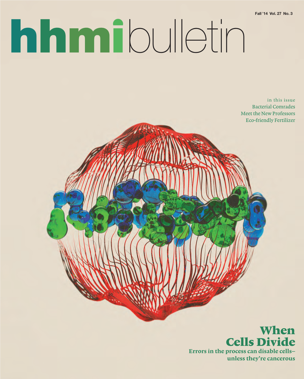 When Cells Divide, Developing Relationships, Page 26 Chromosomes Aren’T Always Doled out Equally