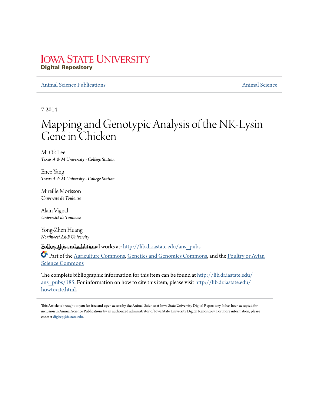 Mapping and Genotypic Analysis of the NK-Lysin Gene in Chicken Mi Ok Lee Texas a & M University - College Station