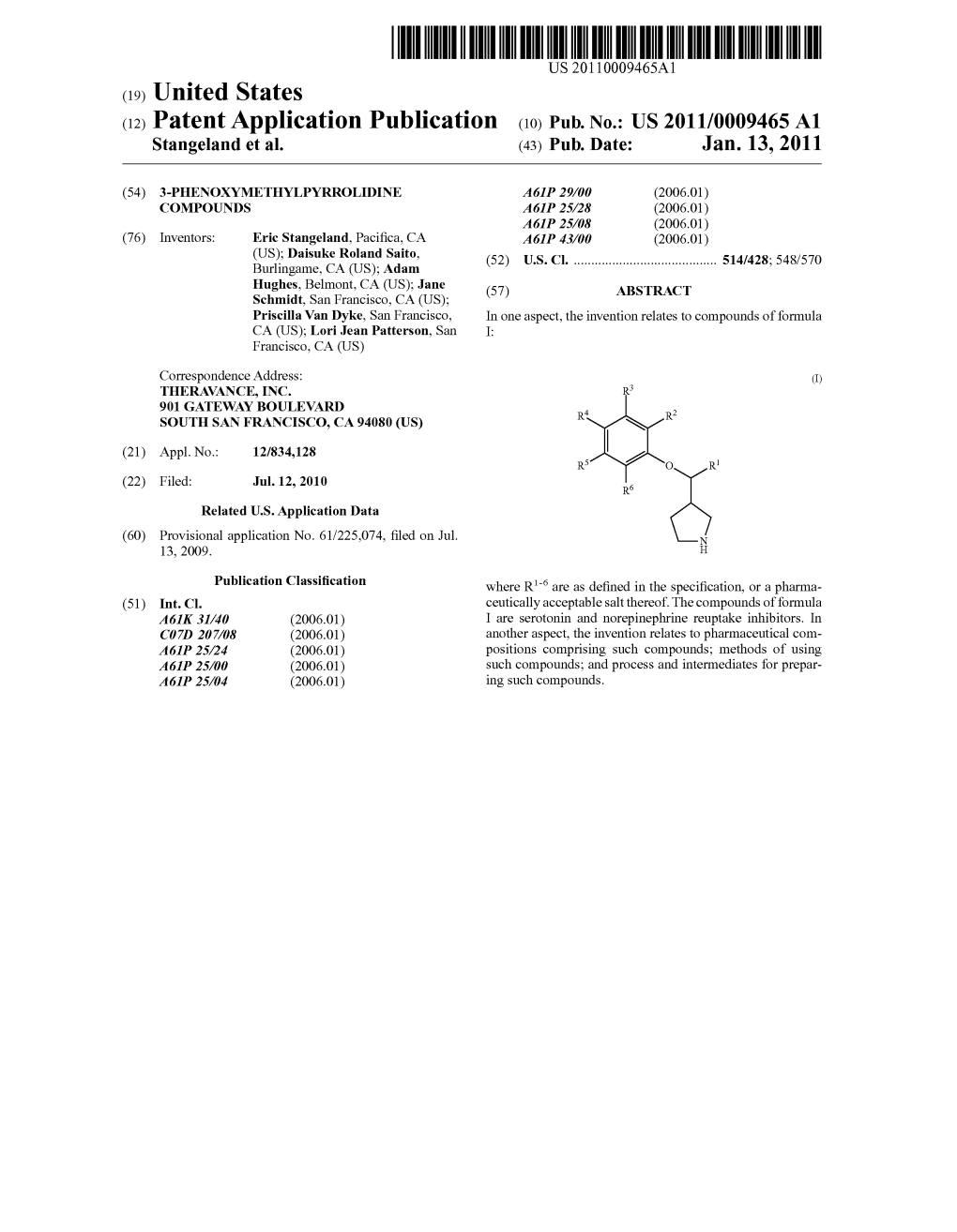 (12) Patent Application Publication (10) Pub. No.: US 2011/00094.65 A1 Stangeland Et Al