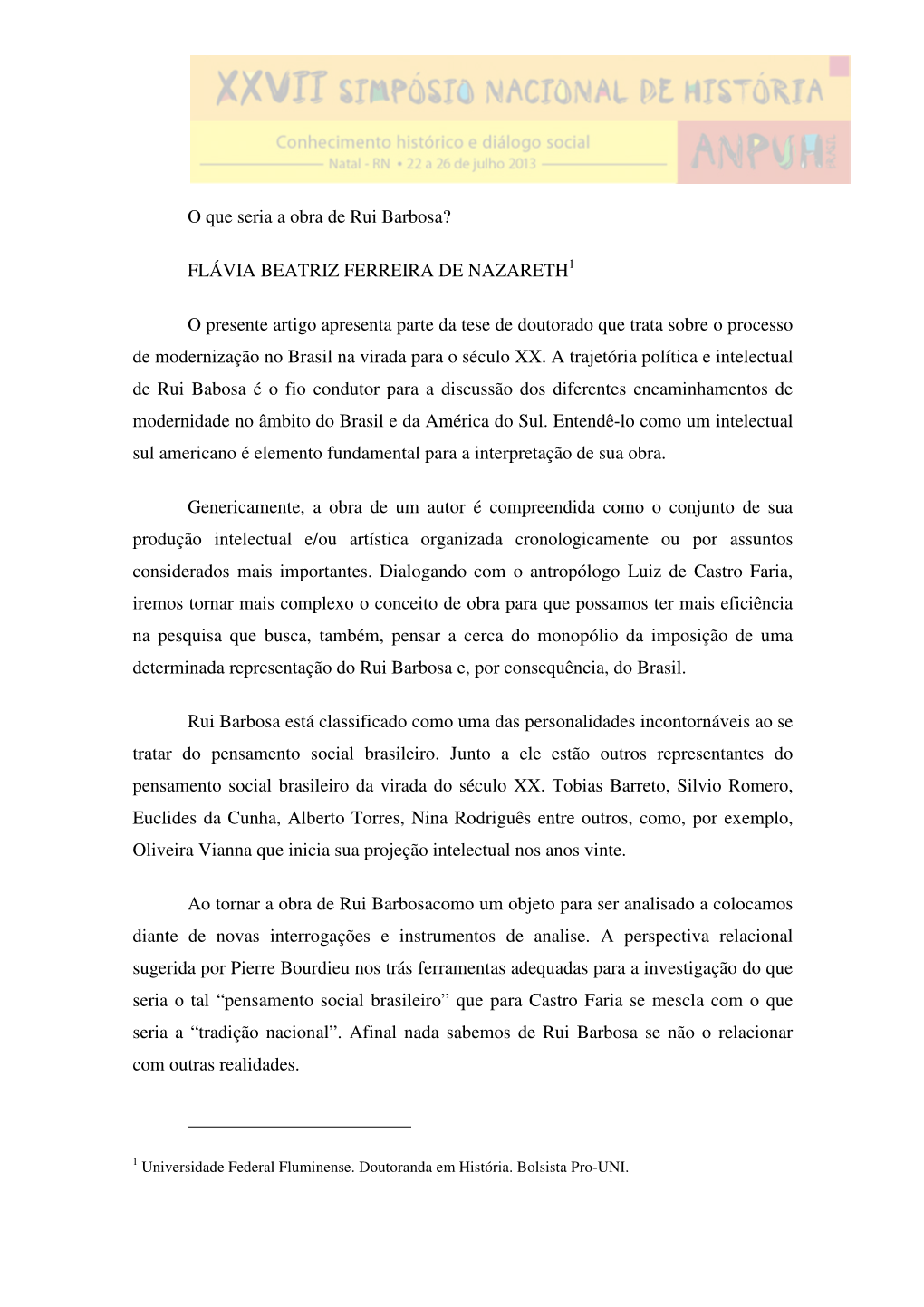 O Que Seria a Obra De Rui Barbosa? FLÁVIA BEATRIZ FERREIRA DE