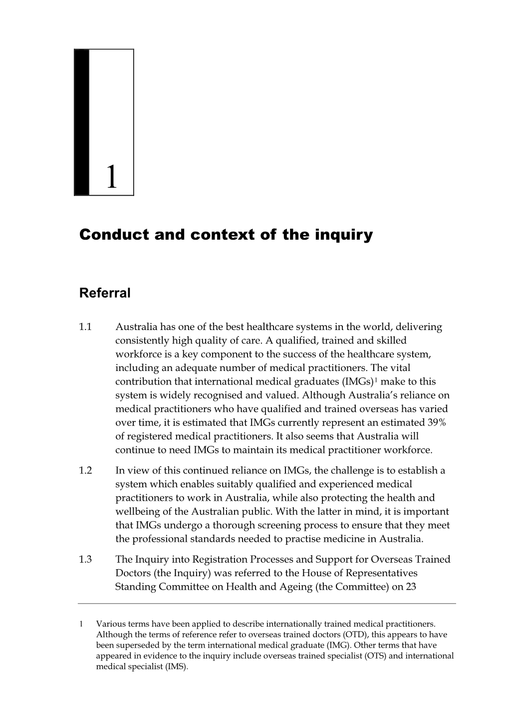 Conduct and Context of the Inquiry