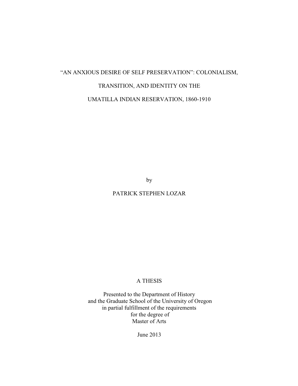 Colonialism, Transition, and Identity on the Umatilla Indian Reservation, 1860-1910