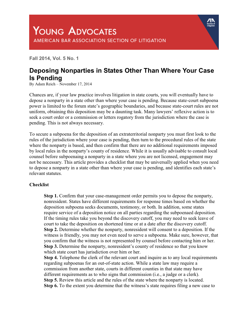 Deposing Nonparties in States Other Than Where Your Case Is Pending by Adam Reich – November 17, 2014