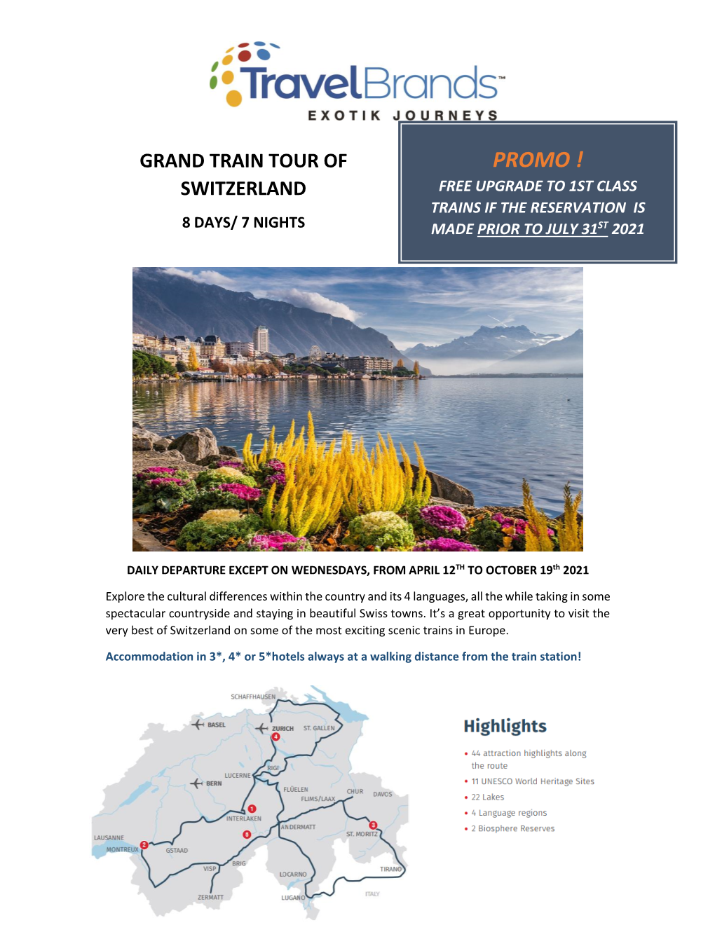 Promo ! Switzerland Free Upgrade to 1St Class Trains If the Reservation Is 8 Days/ 7 Nights Made Prior to July 31St 2021