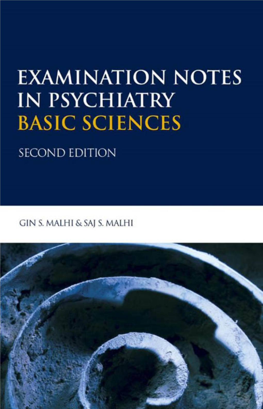 Examination Notes in Psychiatry Basic Sciences