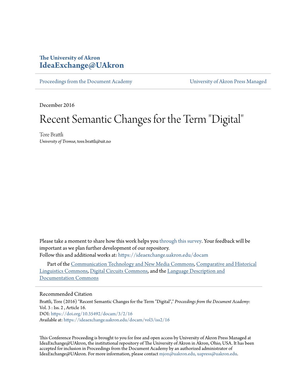 Recent Semantic Changes for the Term "Digital" Tore Brattli University of Tromsø, Tore.Brattli@Uit.No