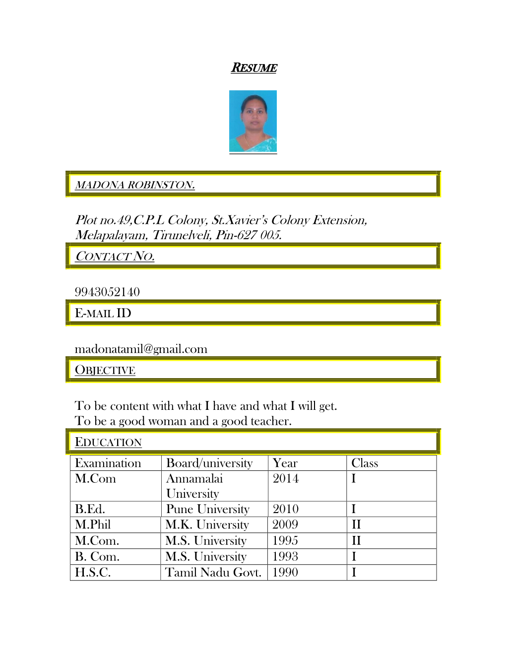 Plot No.49,C.P.L Colony, St.Xavier's Colony Extension, Melapalayam