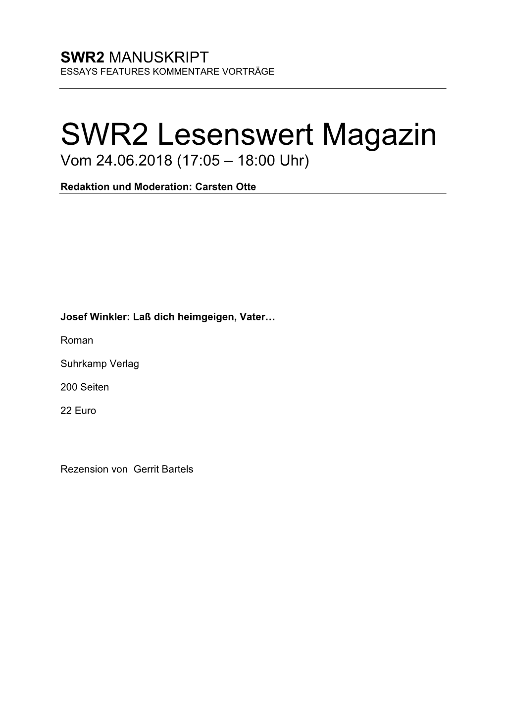 SWR2 Lesenswert Magazin Vom 24.06.2018 (17:05 – 18:00 Uhr)