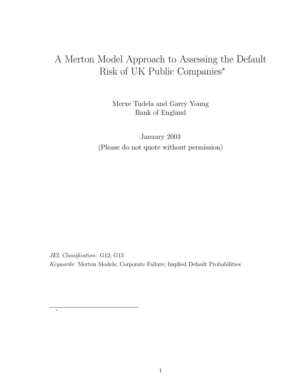 A Merton Model Approach to Assessing the Default Risk of UK Public Companies∗