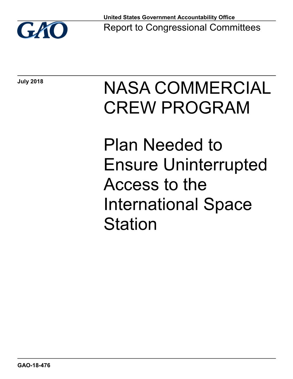 GAO-18-476, NASA Commercial Crew Program: Plan Needed to Ensure