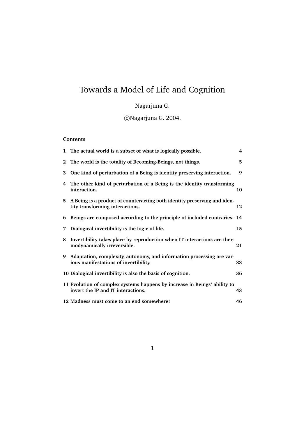 Towards a Model of Life and Cognition