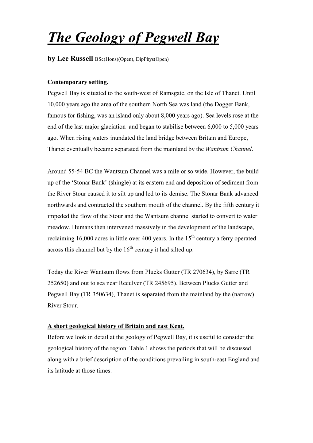 The Geology of Pegwell Bay by Lee Russell Bsc(Hons)(Open), Dipphys(Open)