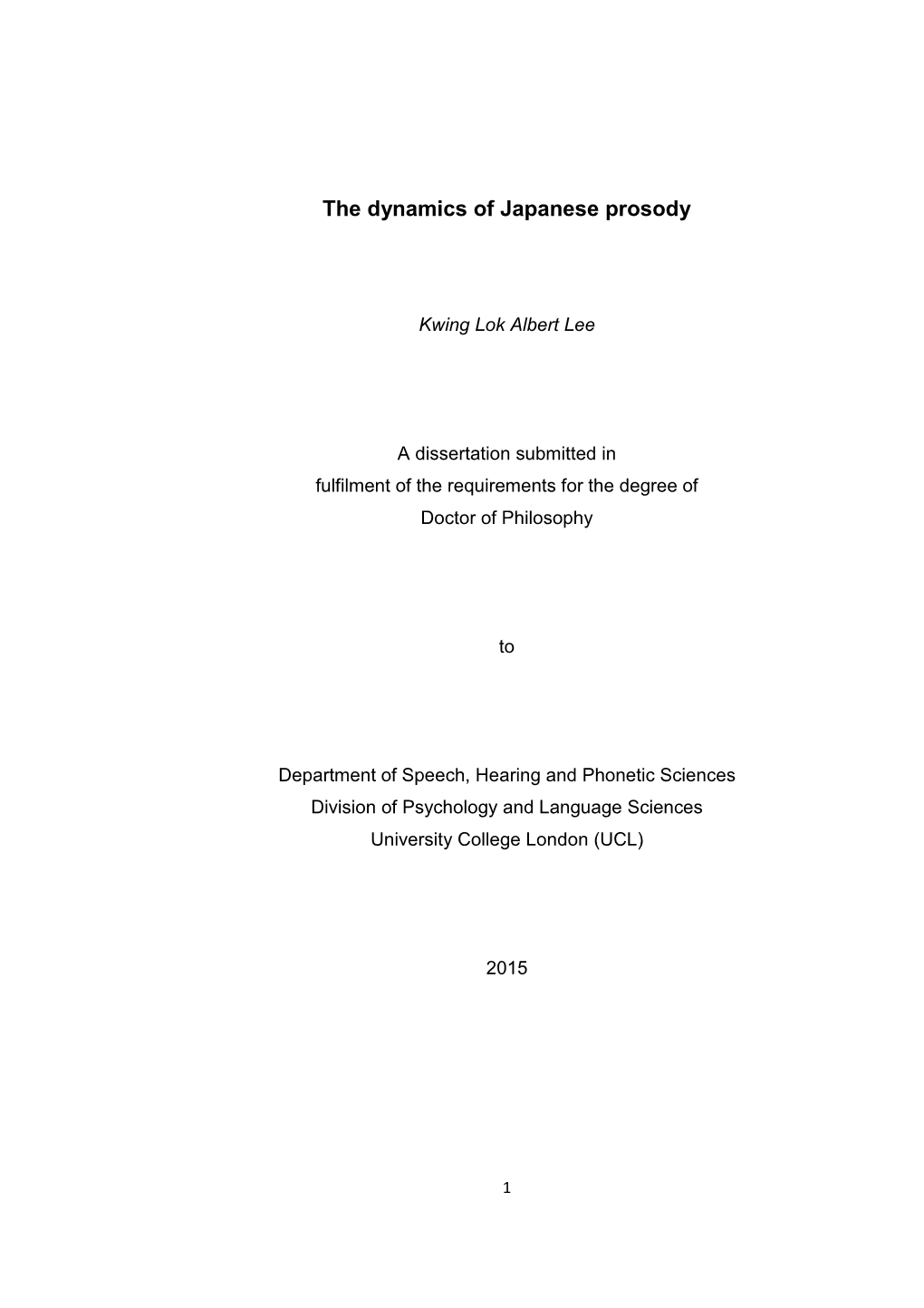 The Dynamics of Japanese Prosody