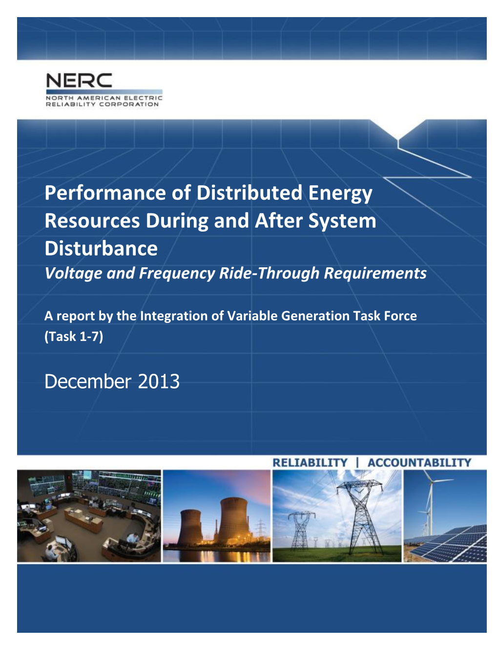 Performance of Distributed Energy Resources During and After System Disturbance Voltage and Frequency Ride-Through Requirements