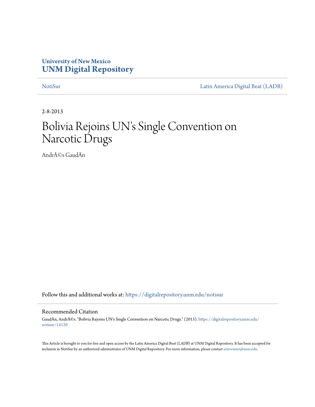 Bolivia Rejoins UN's Single Convention on Narcotic Drugs Andrã©S Gaudãn