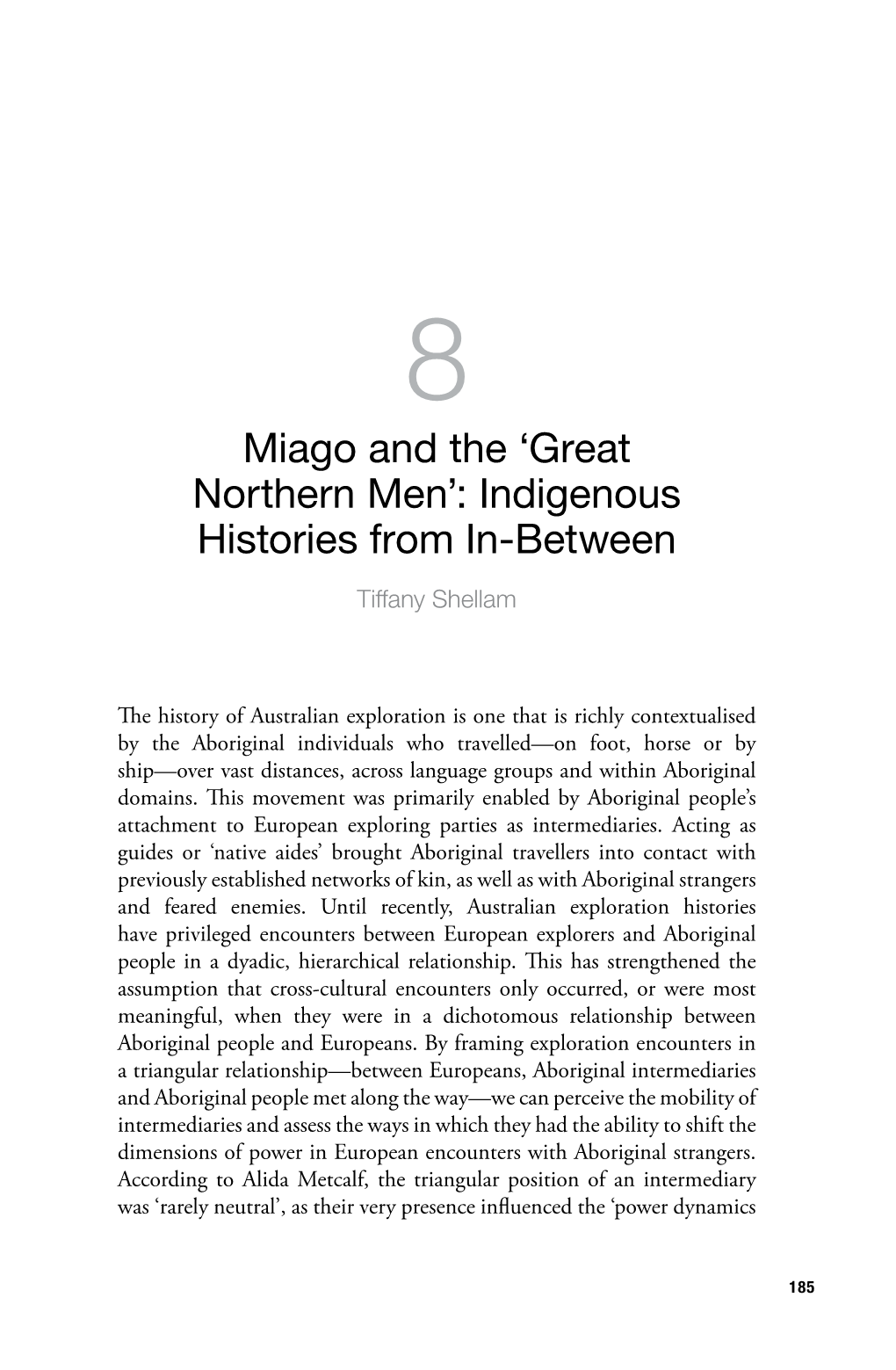 Miago and the 'Great Northern Men': Indigenous Histories from In-Between