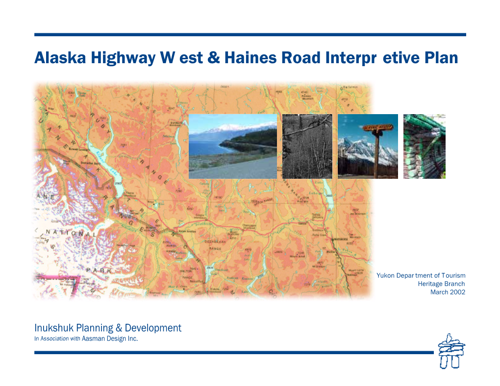 Alaska Highway West & Haines Road Interpretive Plan 2002