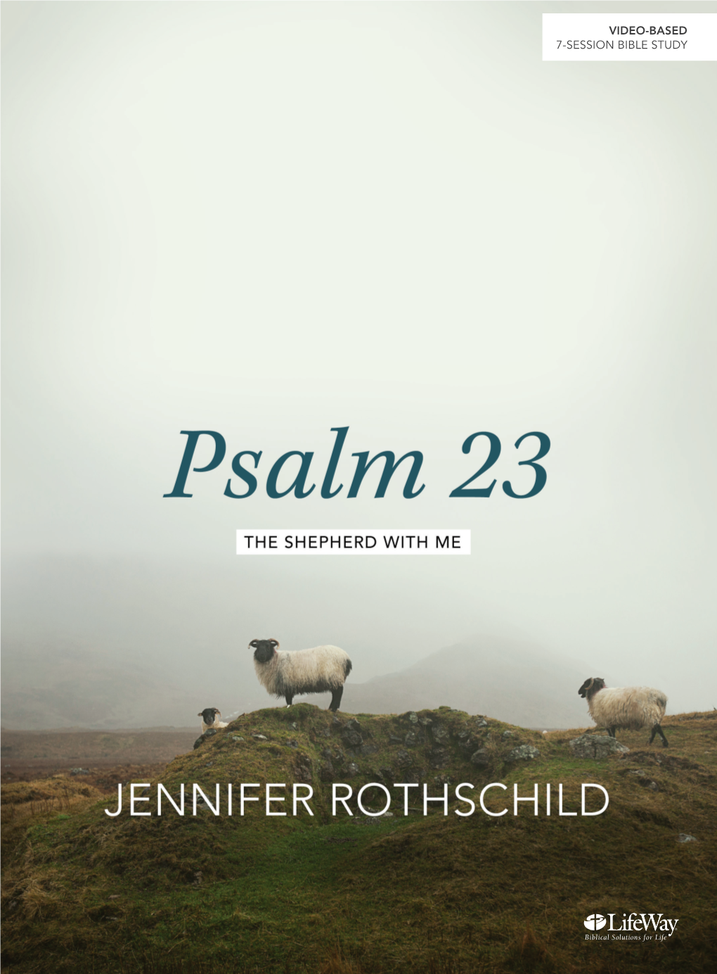 Psalm 23: the Shepherd with Me Is Jennifer’S Sixth Video- Based Bible Study with Lifeway