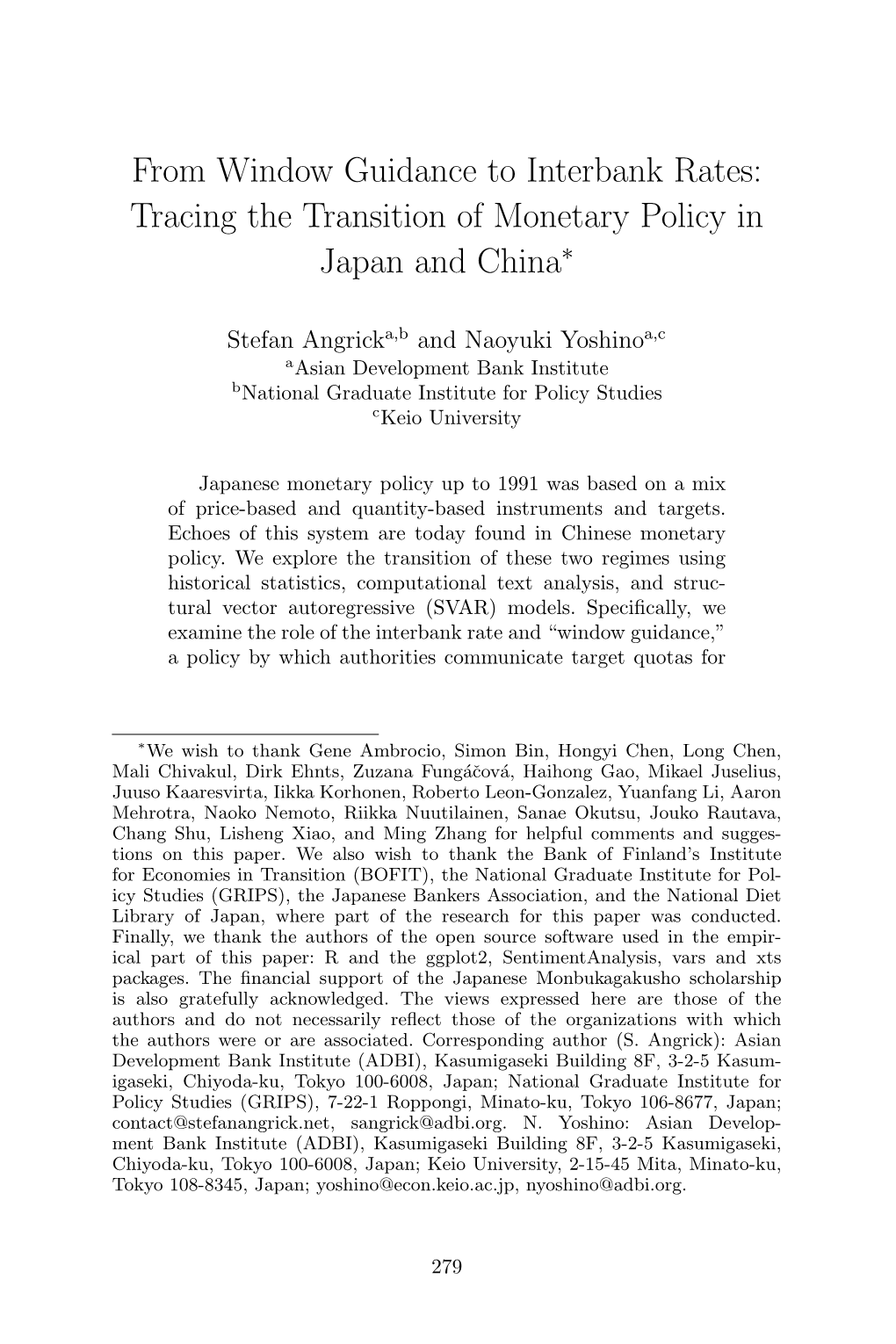 From Window Guidance to Interbank Rates: Tracing the Transition of Monetary Policy in Japan and China∗