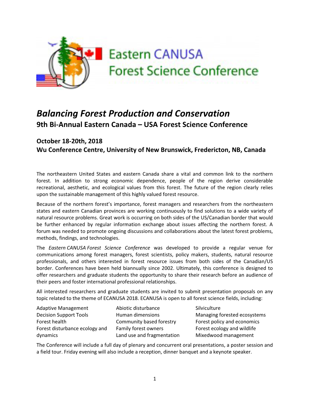 Balancing Forest Production and Conservation 9Th Bi-Annual Eastern Canada – USA Forest Science Conference