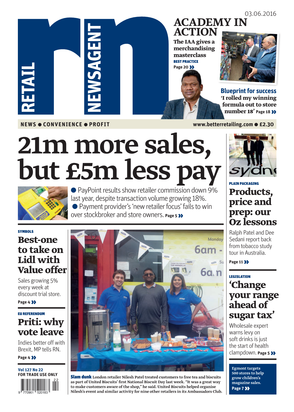 21M More Sales, but £5M Less Pay PLAIN PACKAGING L Paypoint Results Show Retailer Commission Down 9% Last Year, Despite Transaction Volume Growing 18%