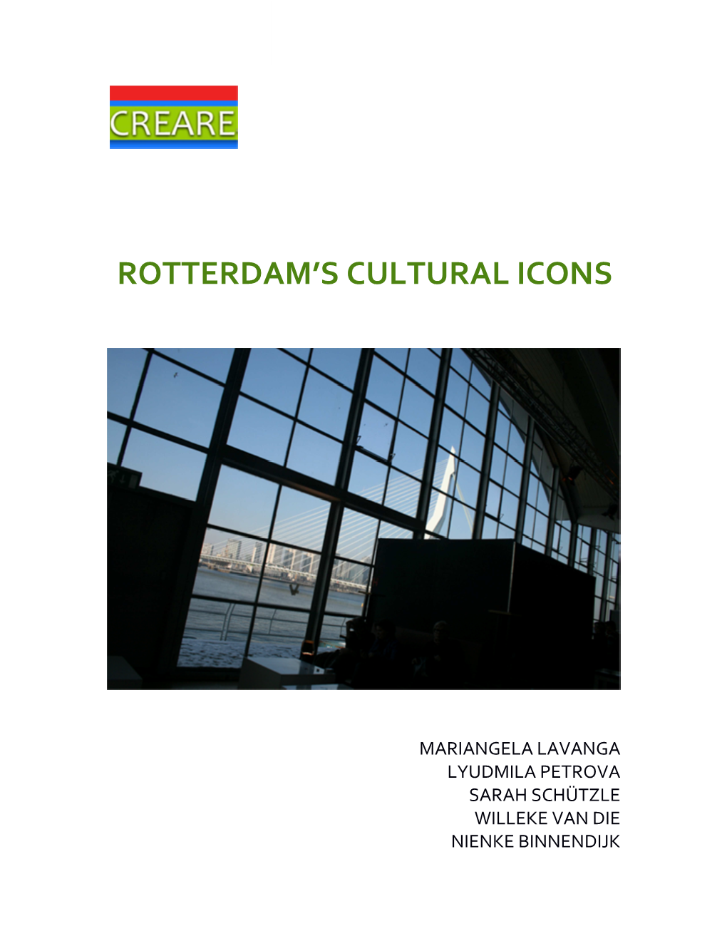 Rotterdam's Cultural Icons