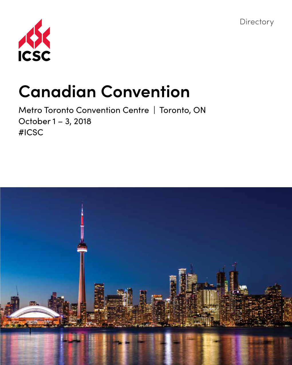 Canadian Convention Metro Toronto Convention Centre | Toronto, on October 1 – 3, 2018 #ICSC E Have the to Your Air Conditioning Questions
