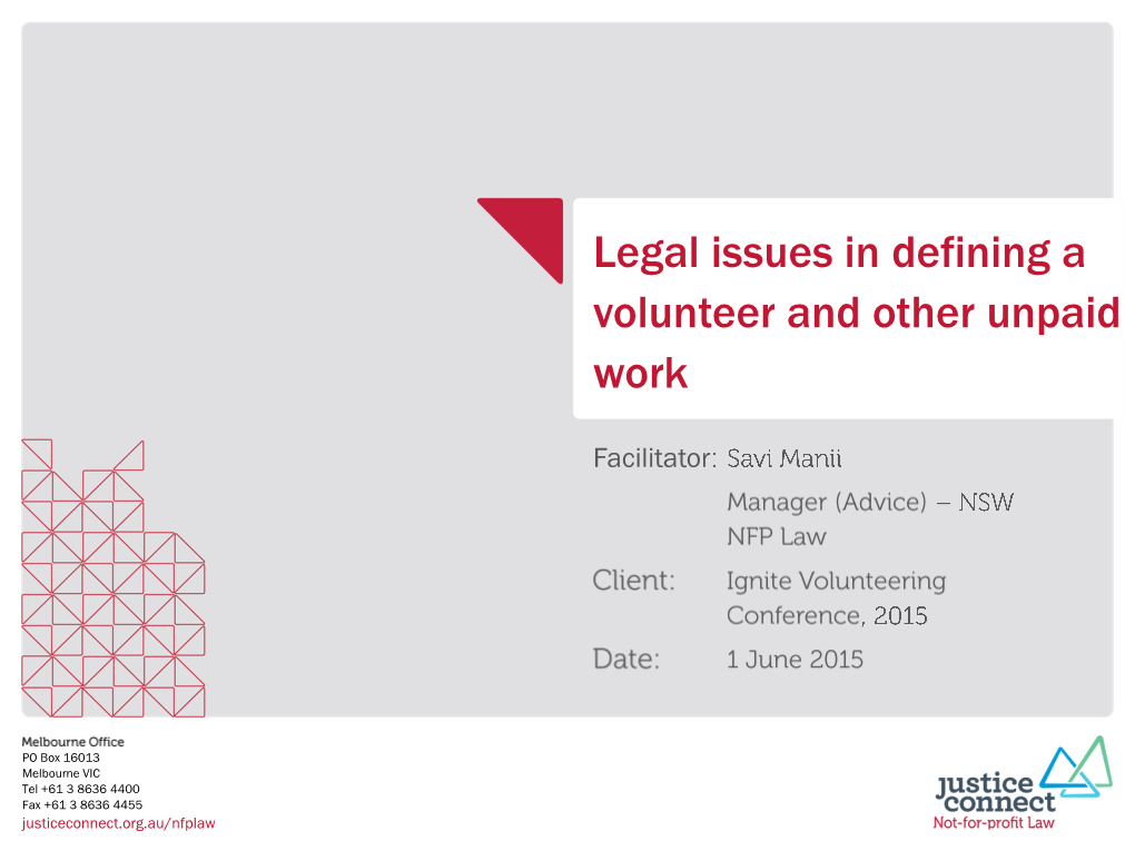 Legal Issues in Defining a Volunteer and Other Unpaid Work