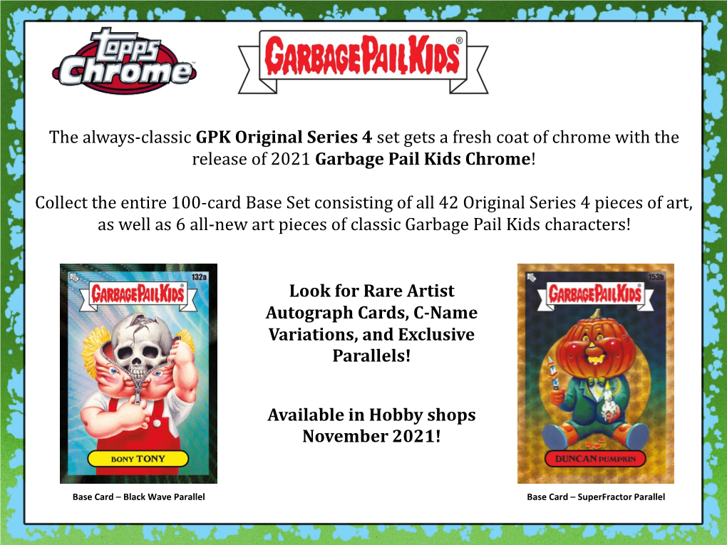 The Always-Classic GPK Original Series 4 Set Gets a Fresh Coat of Chrome with the Release of 2021 Garbage Pail Kids Chrome!