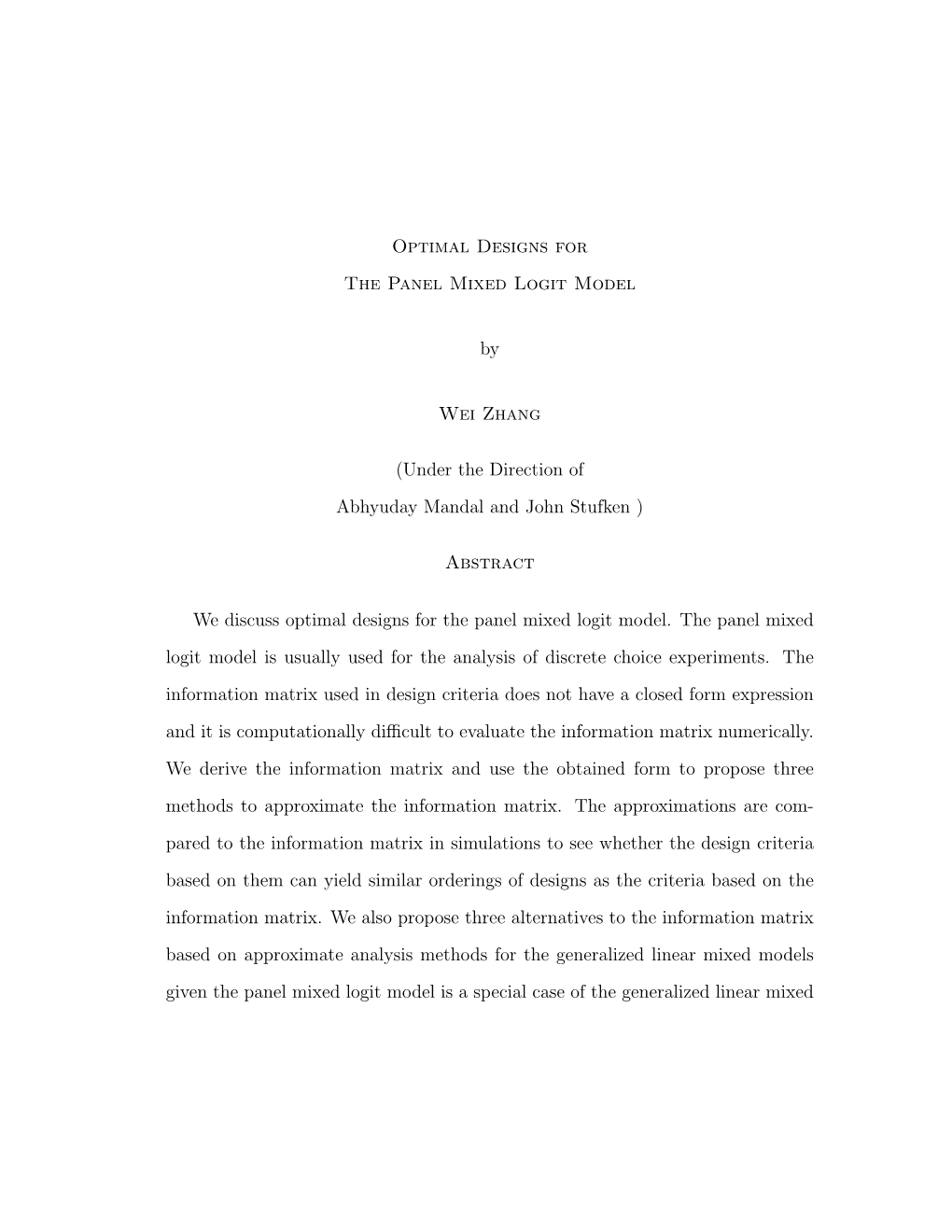 Optimal Designs for the Panel Mixed Logit Model by Wei Zhang