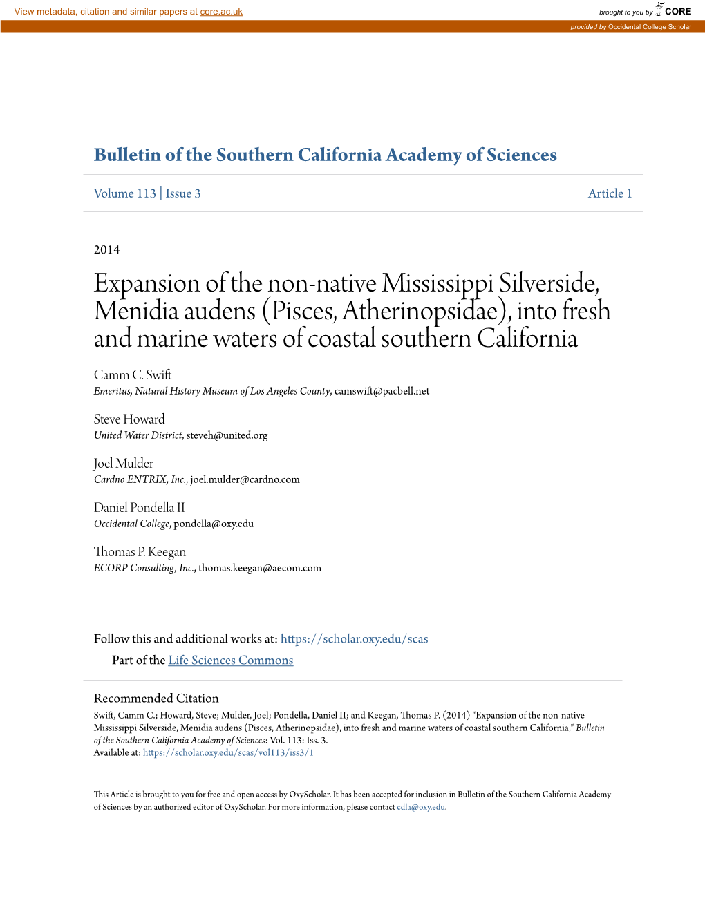 Expansion of the Non-Native Mississippi Silverside, Menidia Audens (Pisces, Atherinopsidae), Into Fresh and Marine Waters of Coastal Southern California Camm C