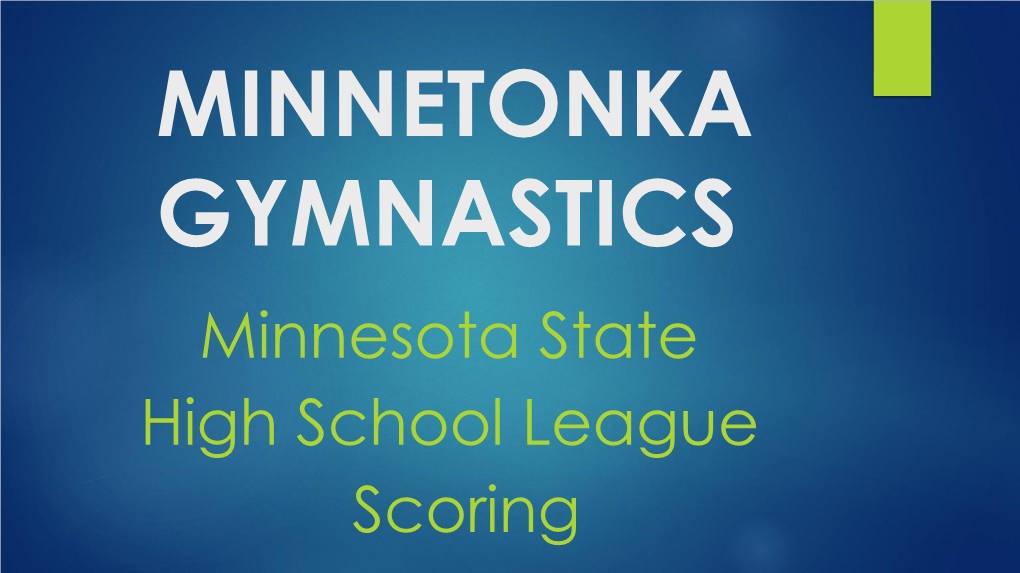 Minnesota State High School League Scoring OPTIONAL EXERCISES EVALUATED from 10.0