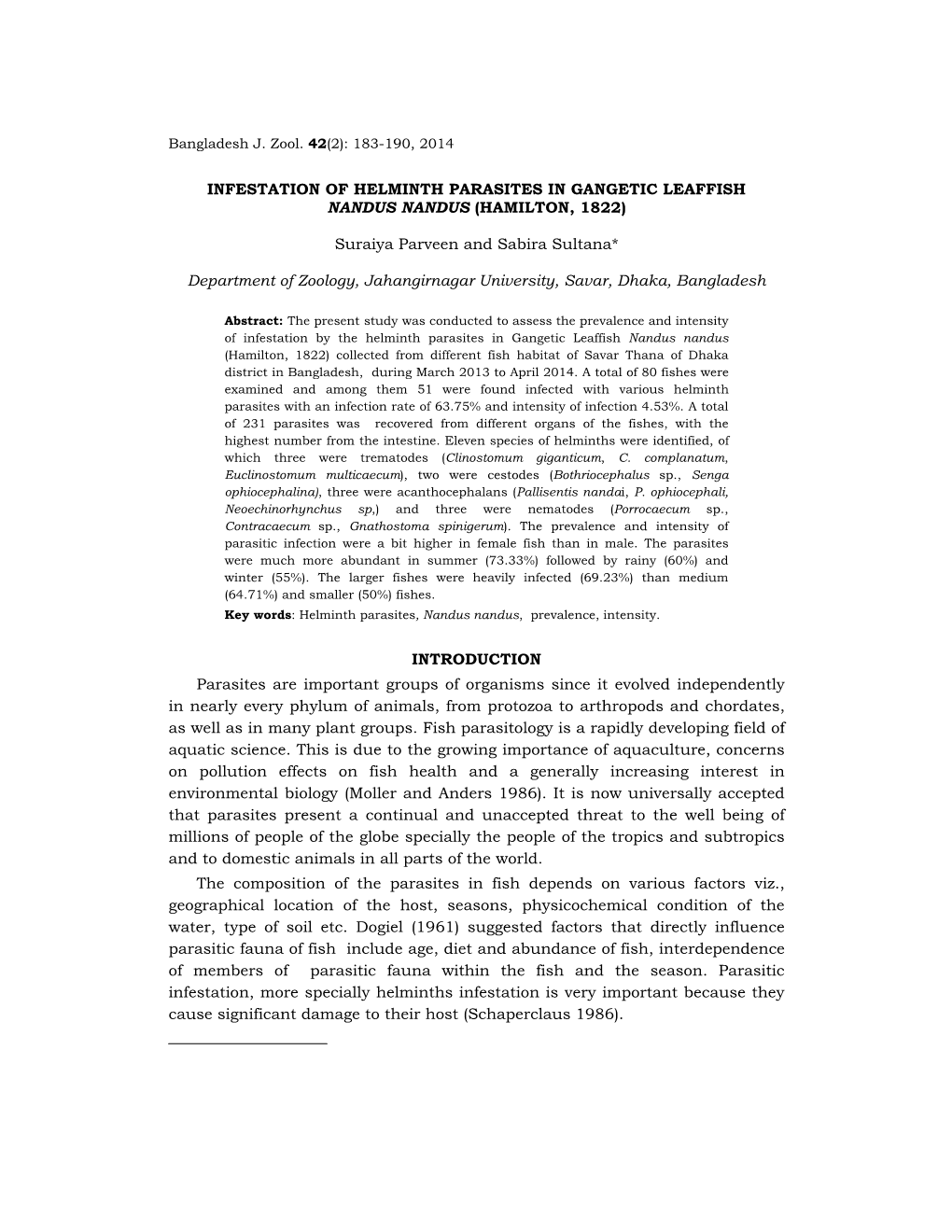 INFESTATION of HELMINTH PARASITES in GANGETIC LEAFFISH NANDUS NANDUS (HAMILTON, 1822) Suraiya Parveen and Sabira Sultana* Depar