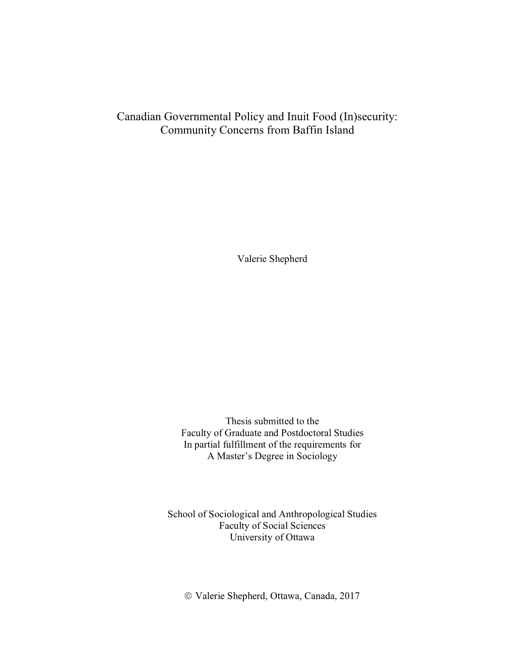 Canadian Governmental Policy and Inuit Food (In)Security: Community Concerns from Baffin Island