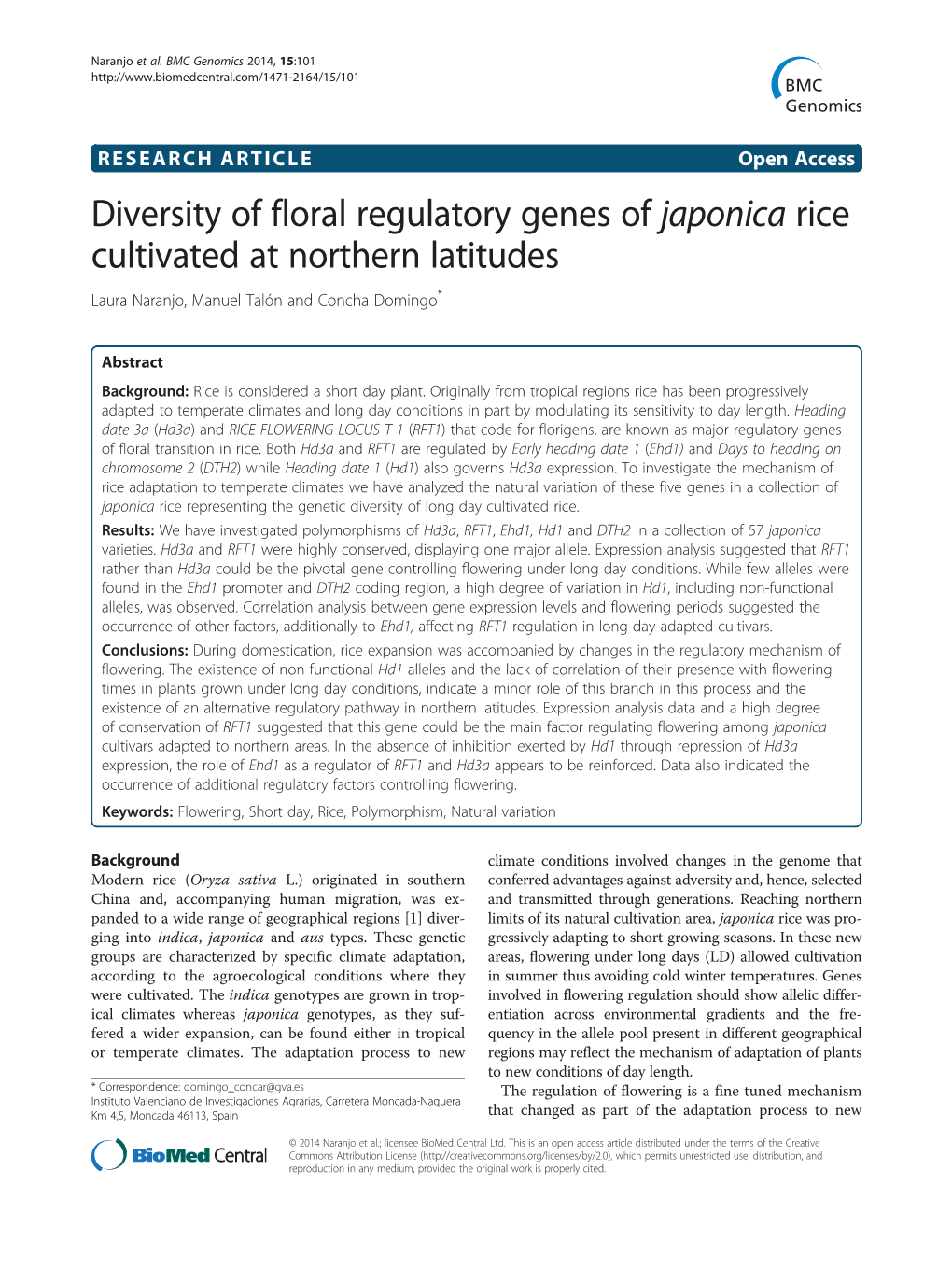 Diversity of Floral Regulatory Genes of Japonica Rice Cultivated at Northern Latitudes Laura Naranjo, Manuel Talón and Concha Domingo*