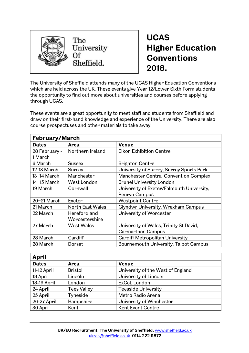 UCAS Higher Education Conventions 2018. the University of Sheffield Attends Many of the UCAS Higher Education Conventions Which Are Held Across the UK